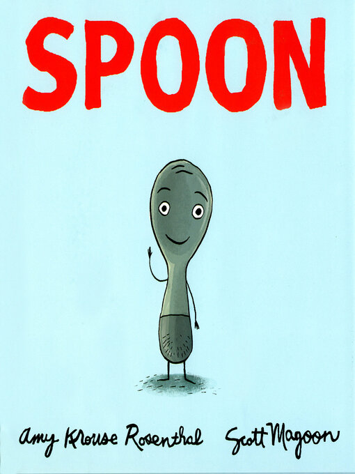 Title details for Spoon by Amy Krouse Rosenthal - Available